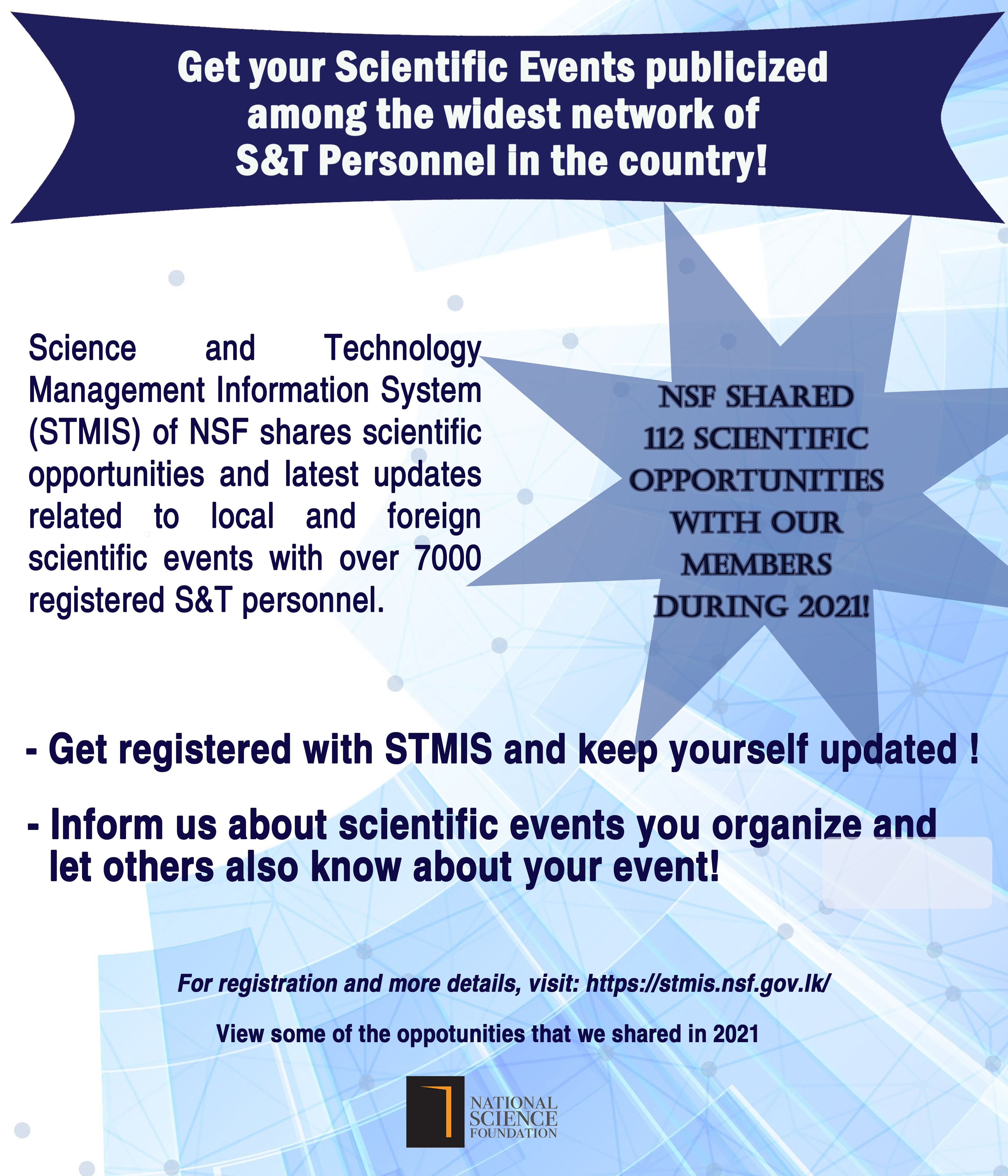 Get your Scientific Events publicized among the widest network of S & T Personal in the Country